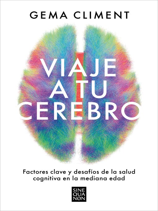 Title details for Viaje a tu cerebro by Gema Climent - Available